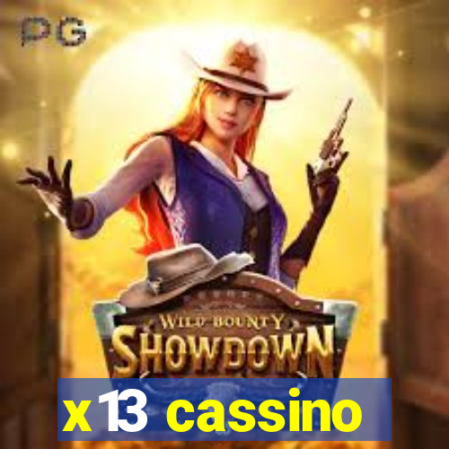 x13 cassino